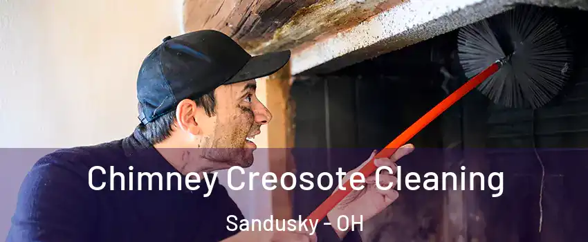  Chimney Creosote Cleaning Sandusky - OH