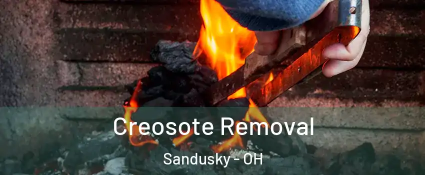  Creosote Removal Sandusky - OH