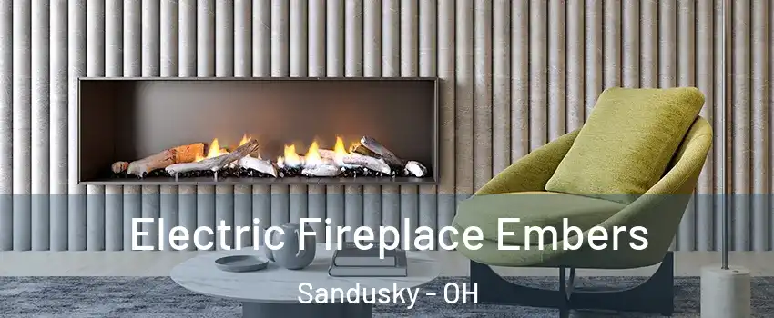  Electric Fireplace Embers Sandusky - OH