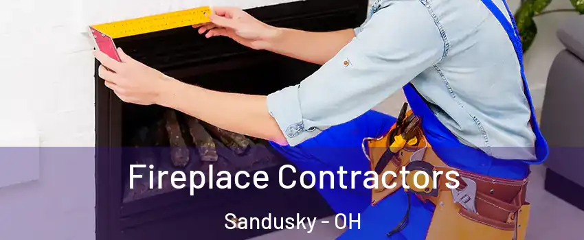  Fireplace Contractors Sandusky - OH