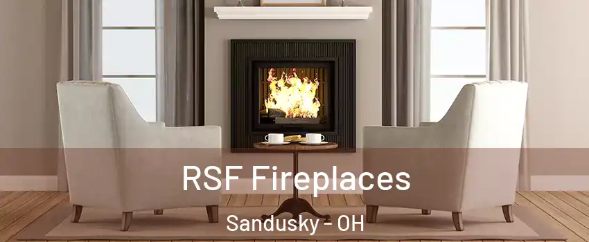  RSF Fireplaces Sandusky - OH