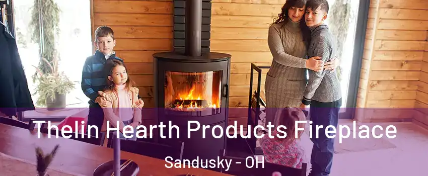  Thelin Hearth Products Fireplace Sandusky - OH